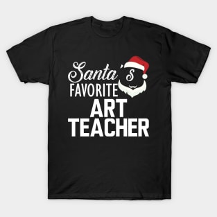 Art Teacher - Santa's favorite art teacher T-Shirt